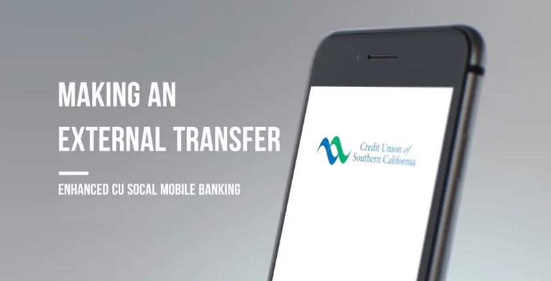 Learn how to making an external transfer on CU SoCal's new Online Banking.